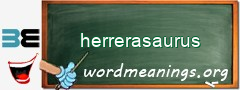 WordMeaning blackboard for herrerasaurus